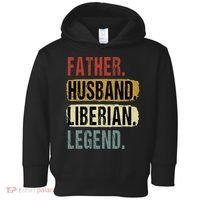 Father Husband Liberian Legend Liberia Dad Fathers Day Toddler Hoodie thumb 0