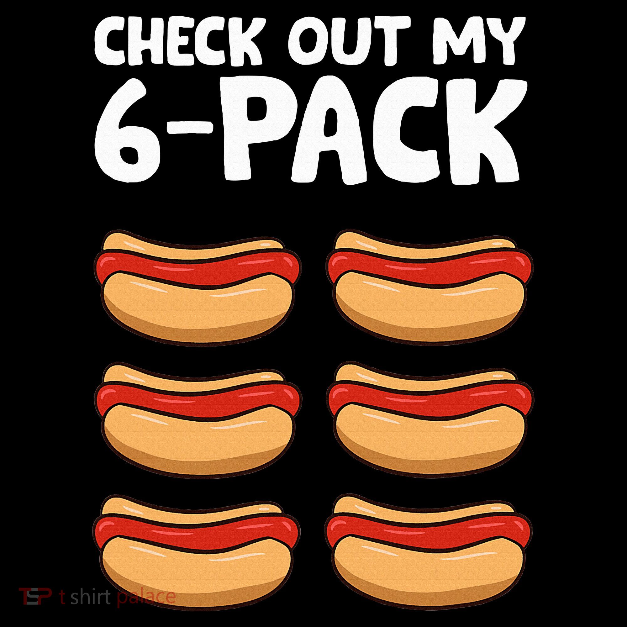 Funny Hotdog Lover Check Out My 6 Pack Hot Dog Women's Hoodie