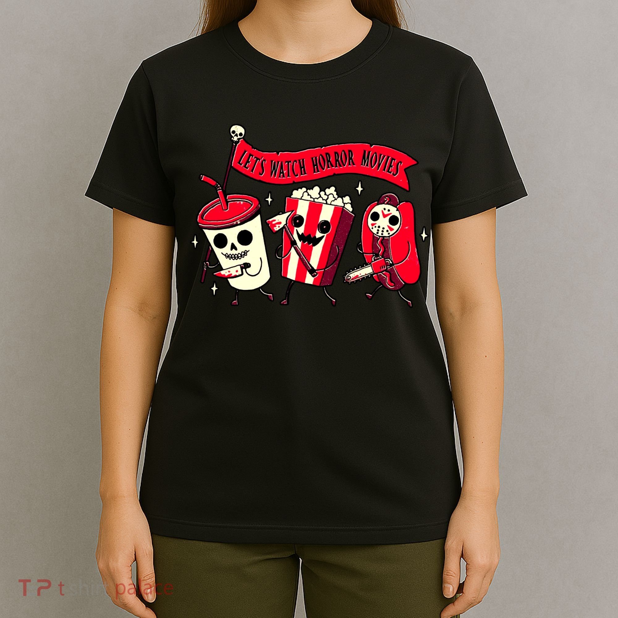 Funny Halloween Let's Watch Horror Movies Theater Food T-Shirt