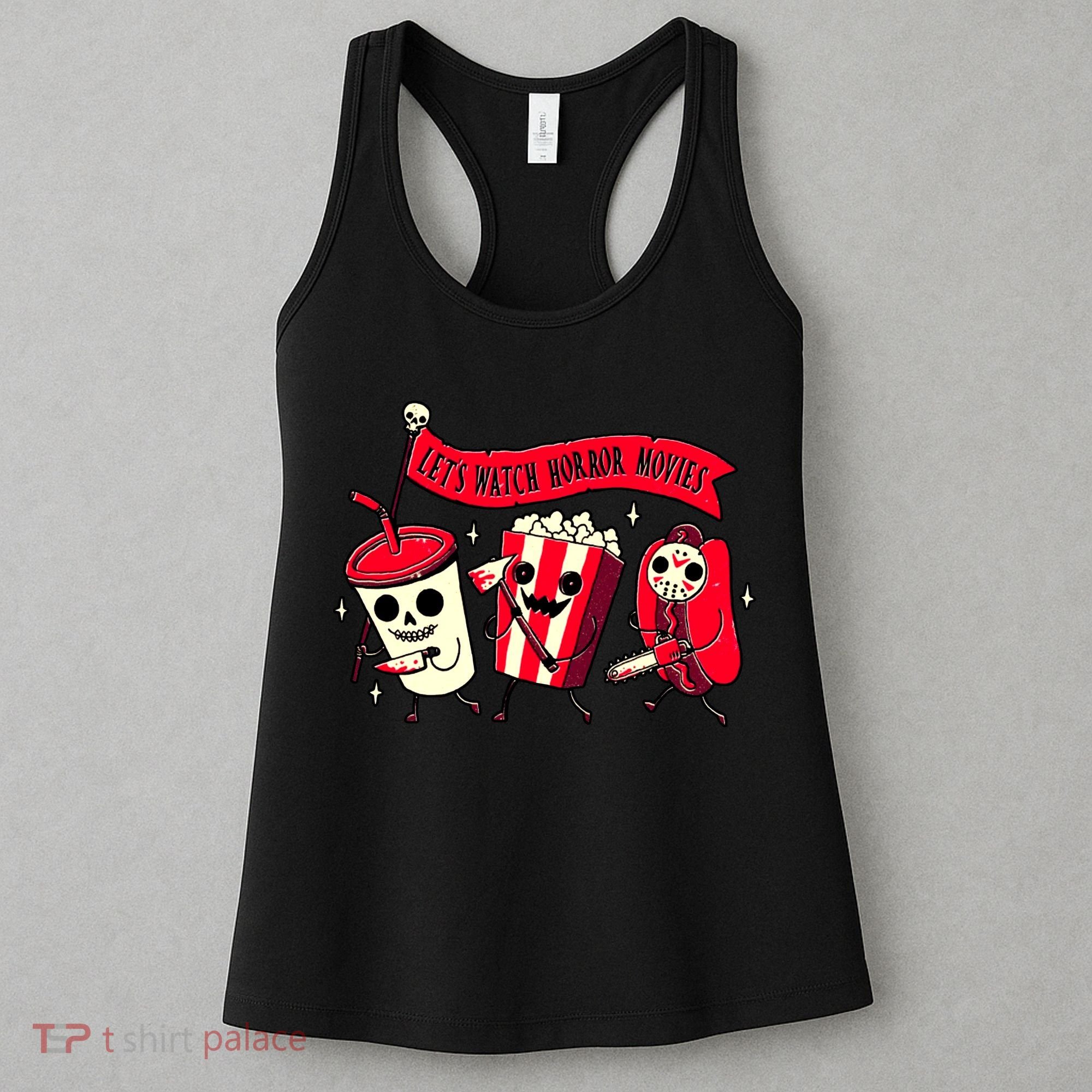 Funny Halloween Let's Watch Horror Movies Theater Food Women's Tank Top