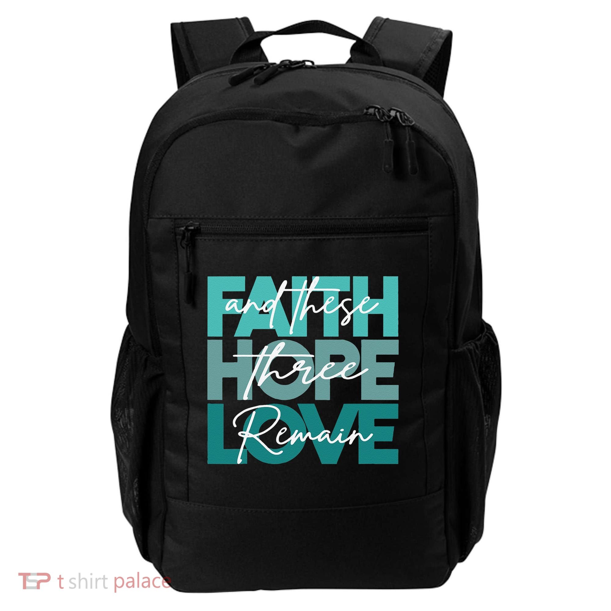 Faith Hope Love And These Three Remain Religious Christian Backpack