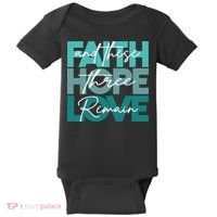 Faith Hope Love And These Three Remain Religious Christian Baby Bodysuit thumb 0