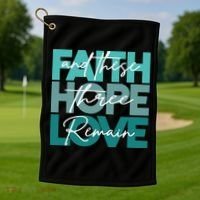 Faith Hope Love And These Three Remain Religious Christian Golf Towel thumb 1