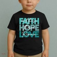 Faith Hope Love And These Three Remain Religious Christian Toddler T-Shirt thumb 2