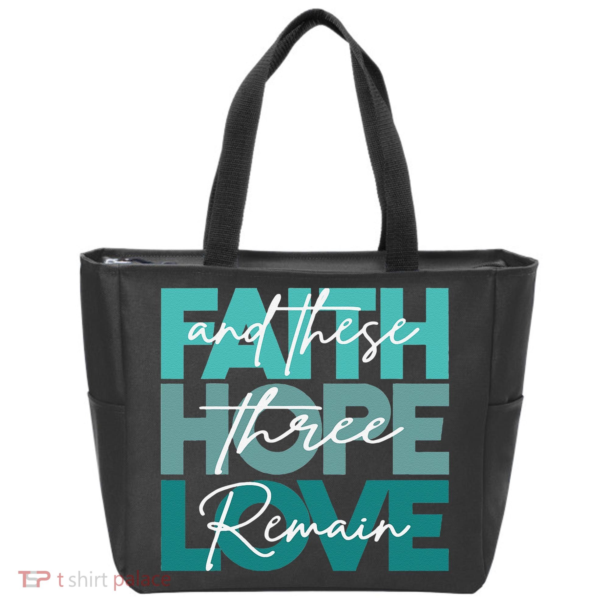 Faith Hope Love And These Three Remain Religious Christian Tote Bag