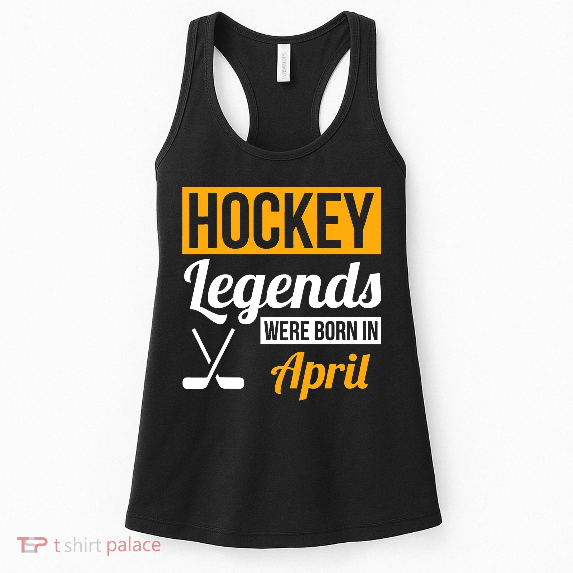 funny Hockey Legends Were Born In April Birthday Women's Tank Top
