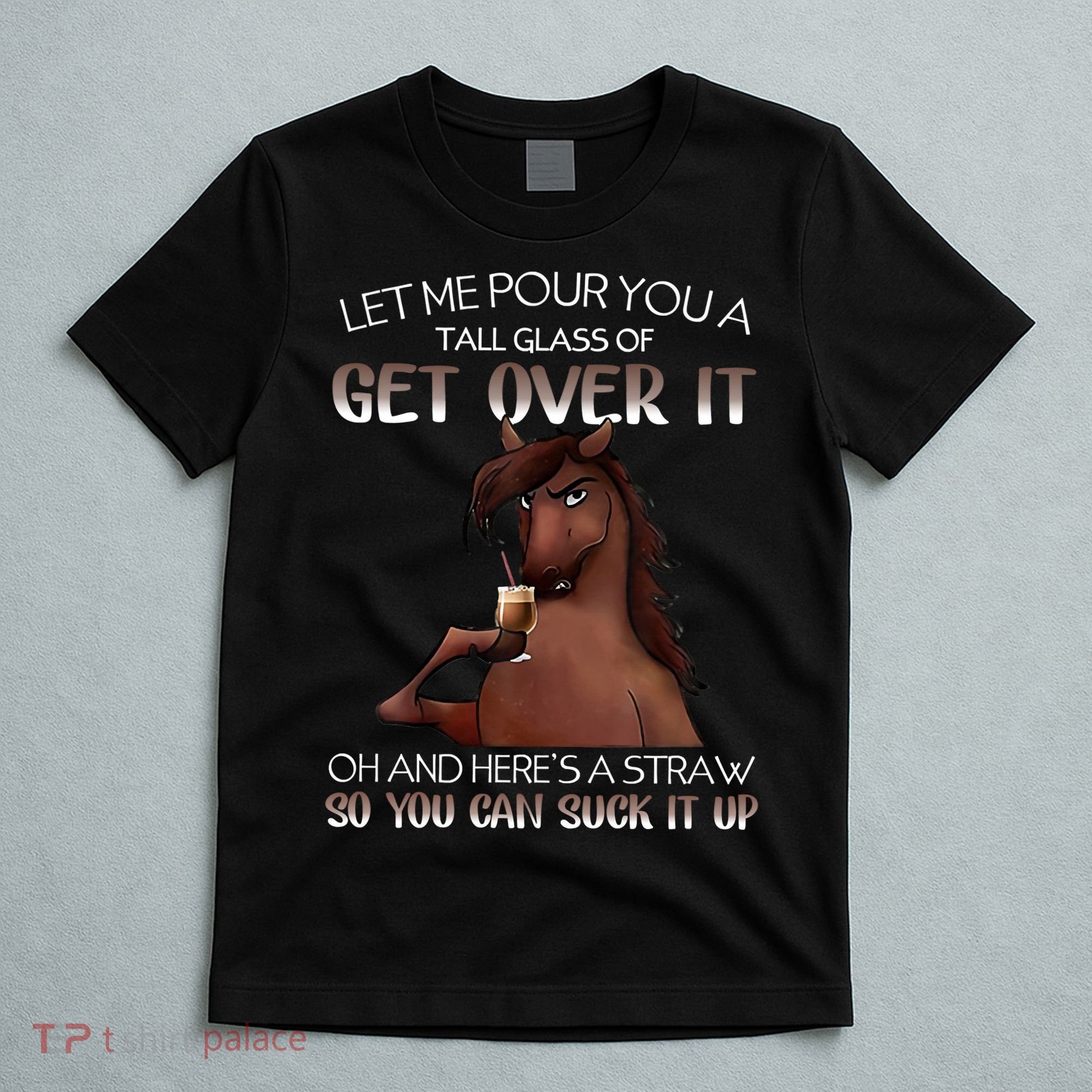 Funny Horse Let Me Pour You A Glass Of Get Over It Christmas T-Shirt