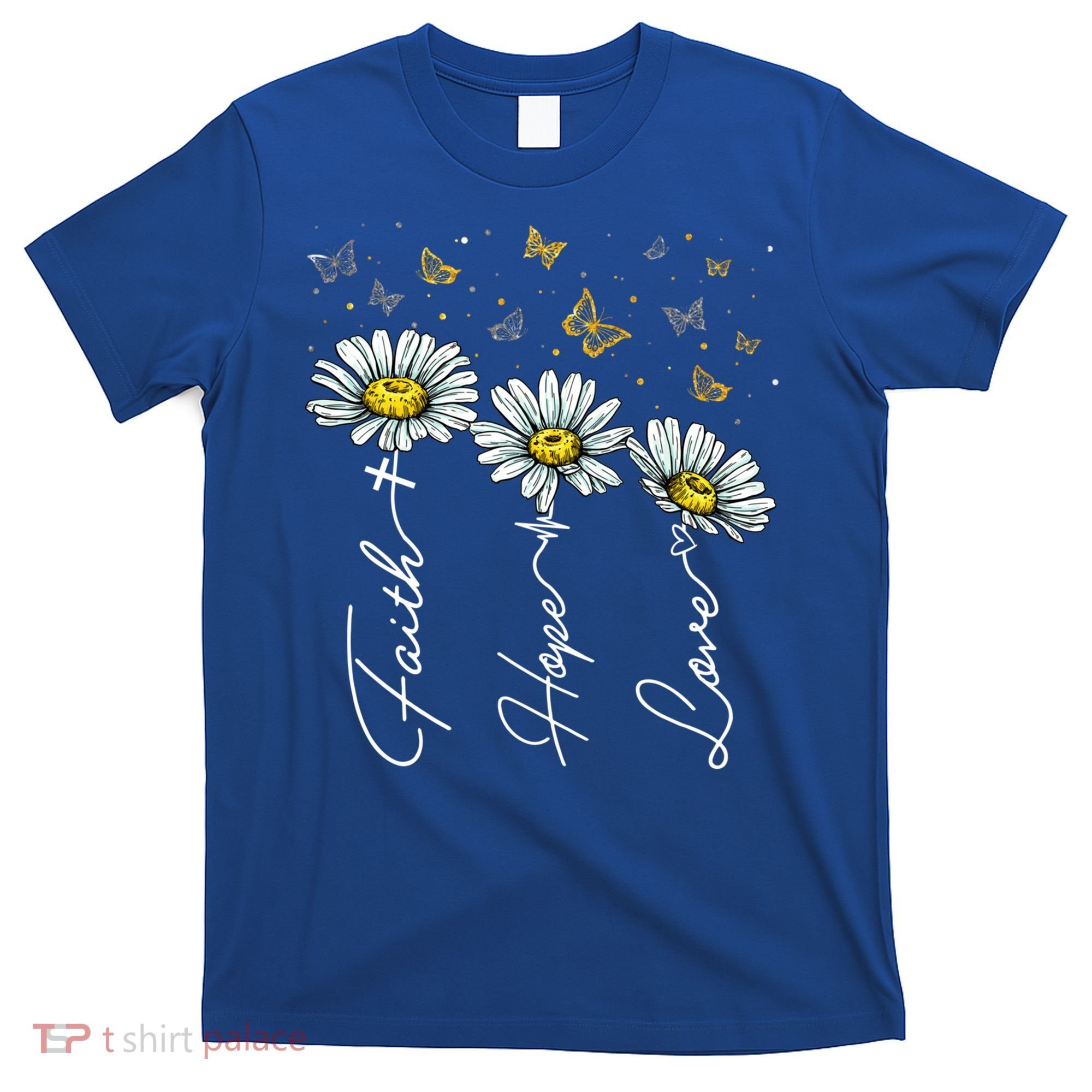 Faith Hope Love Daisy Butterfly Jesus Christian Clothing Cool Gift T-Shirt