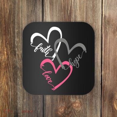 Faith Hope Love Hearts Tee Coaster