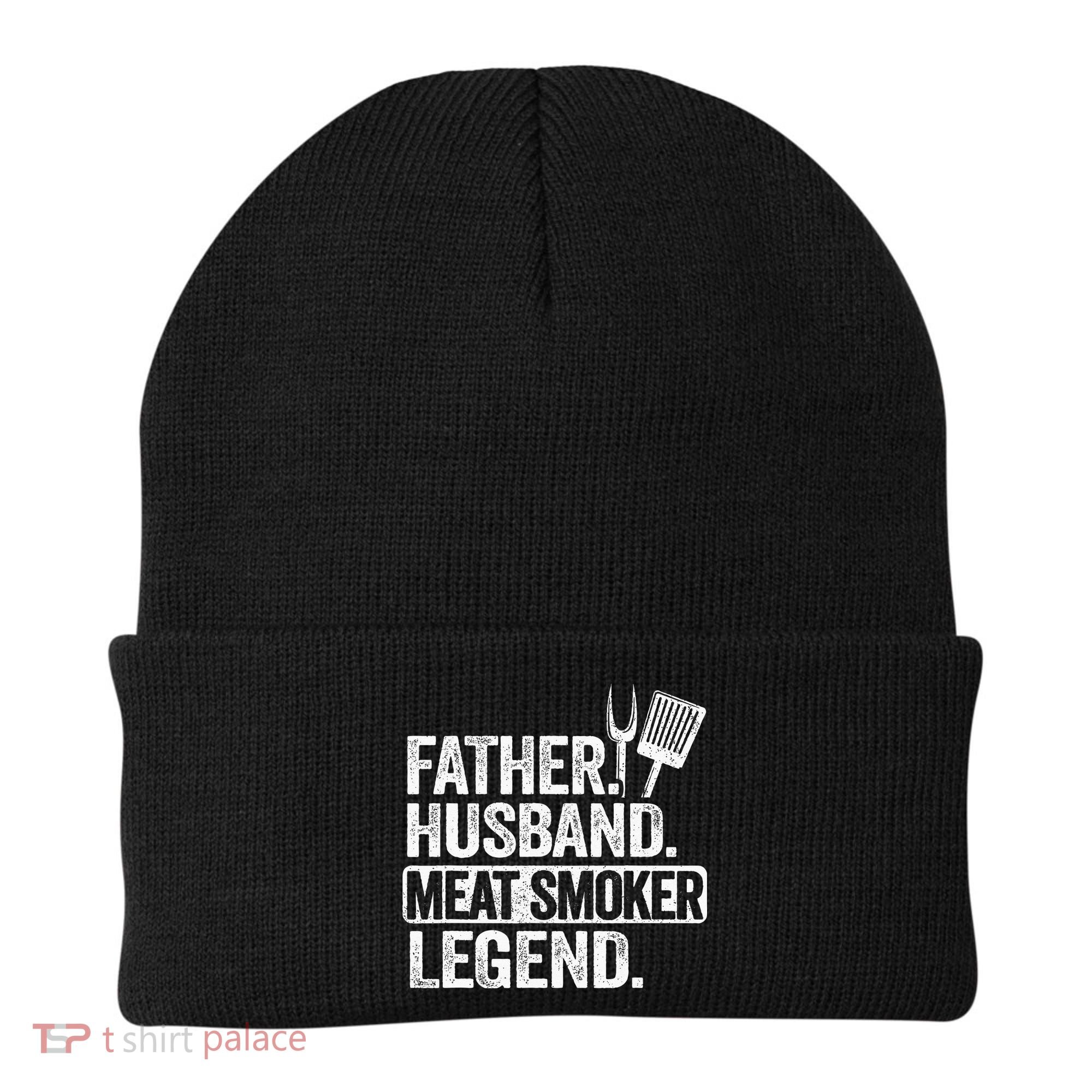 Father Husband Meat Smoker Legend Grilling Dad Meat Smoking Beanie