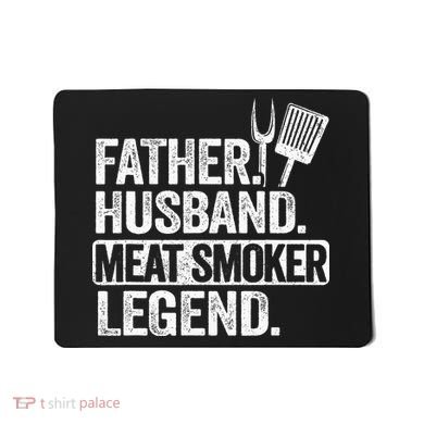 Father Husband Meat Smoker Legend Grilling Dad Meat Smoking Mousepad
