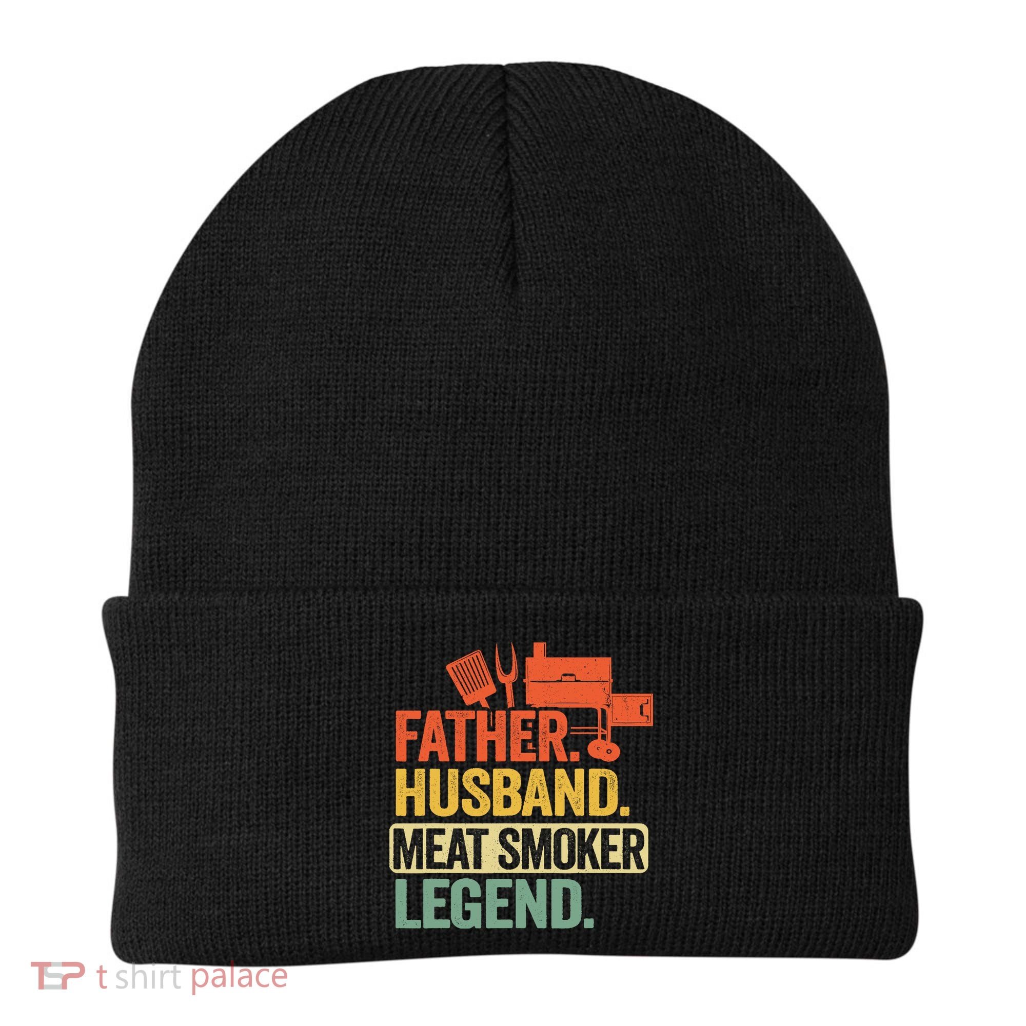 Father Husband Meat Smoker Legend Grilling Dad Meat Smoking Beanie