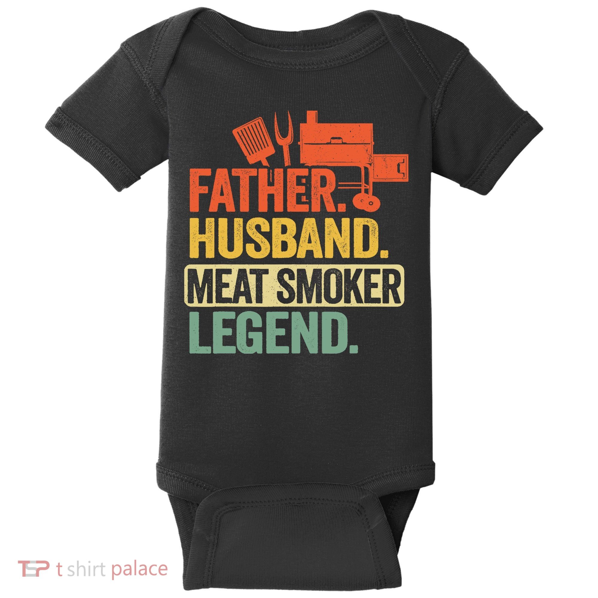 Father Husband Meat Smoker Legend Grilling Dad Meat Smoking Baby Bodysuit