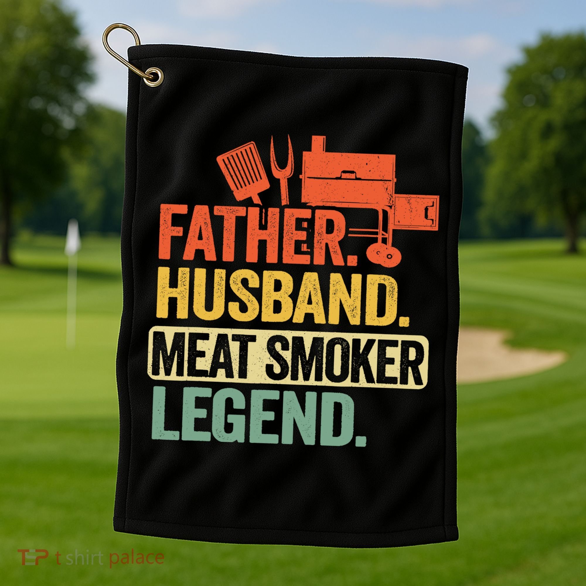 Father Husband Meat Smoker Legend Grilling Dad Meat Smoking Golf Towel