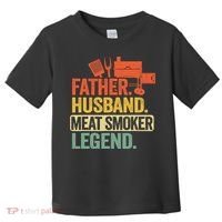 Father Husband Meat Smoker Legend Grilling Dad Meat Smoking Toddler T-Shirt thumb 0