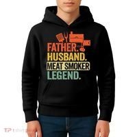 Father Husband Meat Smoker Legend Grilling Dad Meat Smoking Kids Hoodie thumb 4