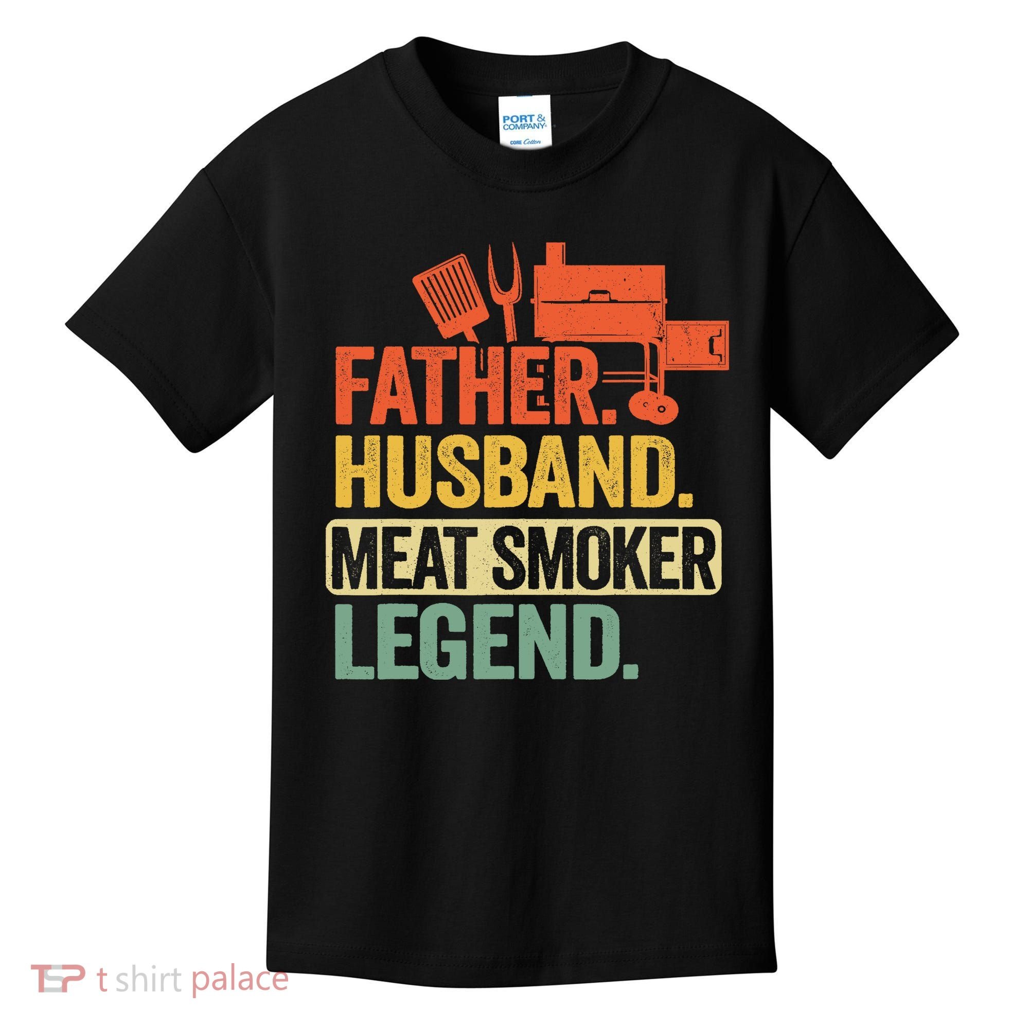 Father Husband Meat Smoker Legend Grilling Dad Meat Smoking Kids T-Shirt