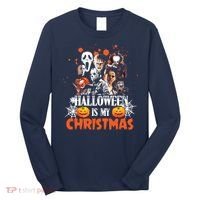 Funny Horror Movies Characters Halloween Is My Christmas Long Sleeve Shirt thumb 0