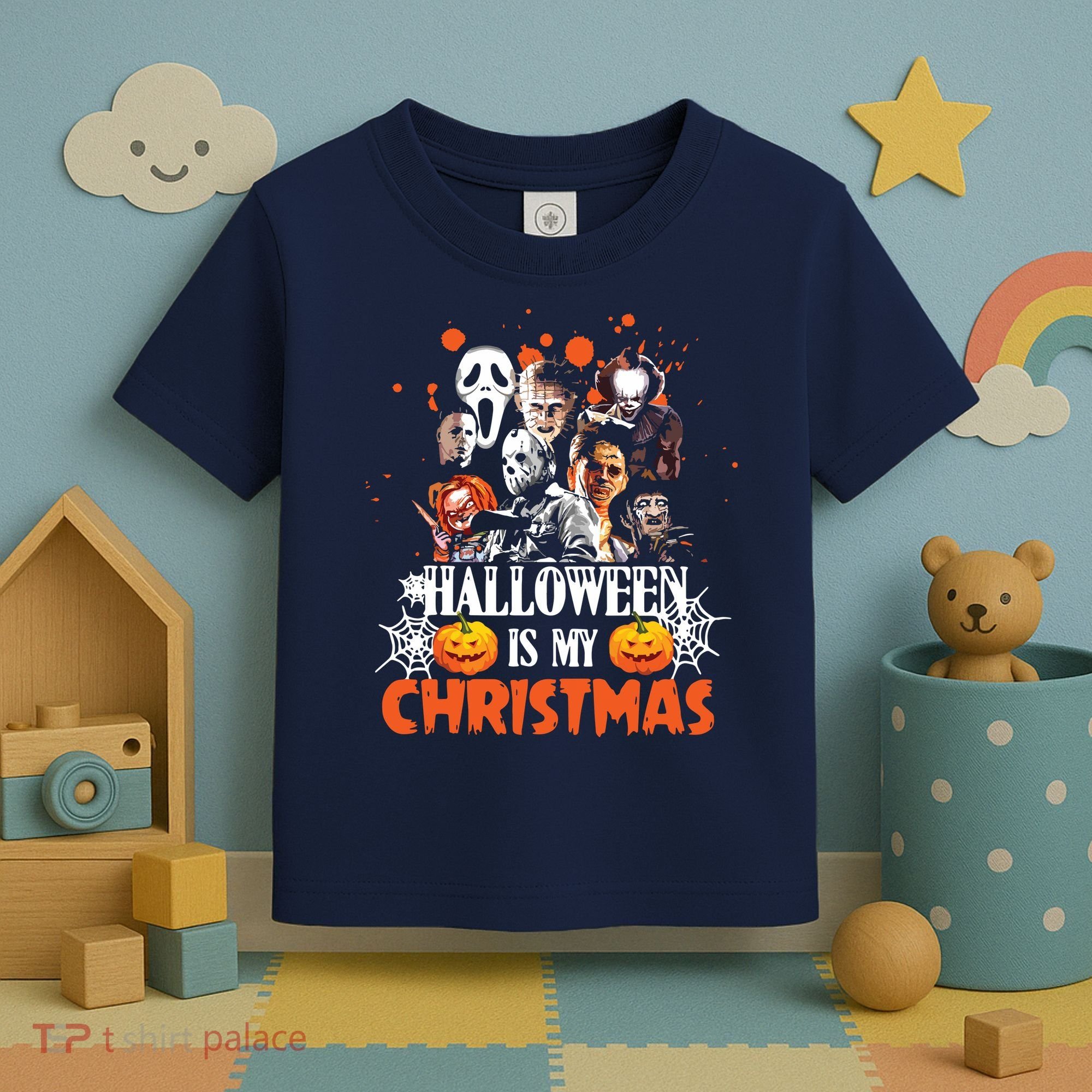 Funny Horror Movies Characters Halloween Is My Christmas Toddler T-Shirt