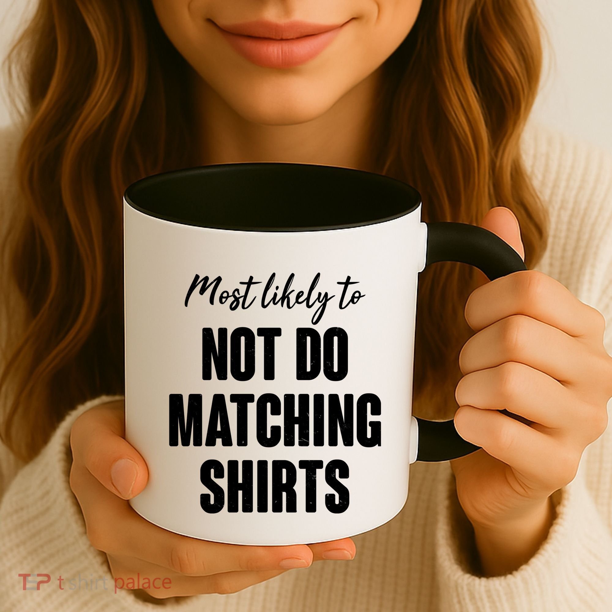 Funny Holiday Most Likely To Not Do Matching Shirts Coffee Mug