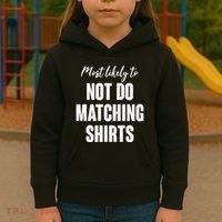 Funny Holiday Most Likely To Not Do Matching Shirts Kids Hoodie thumb 3