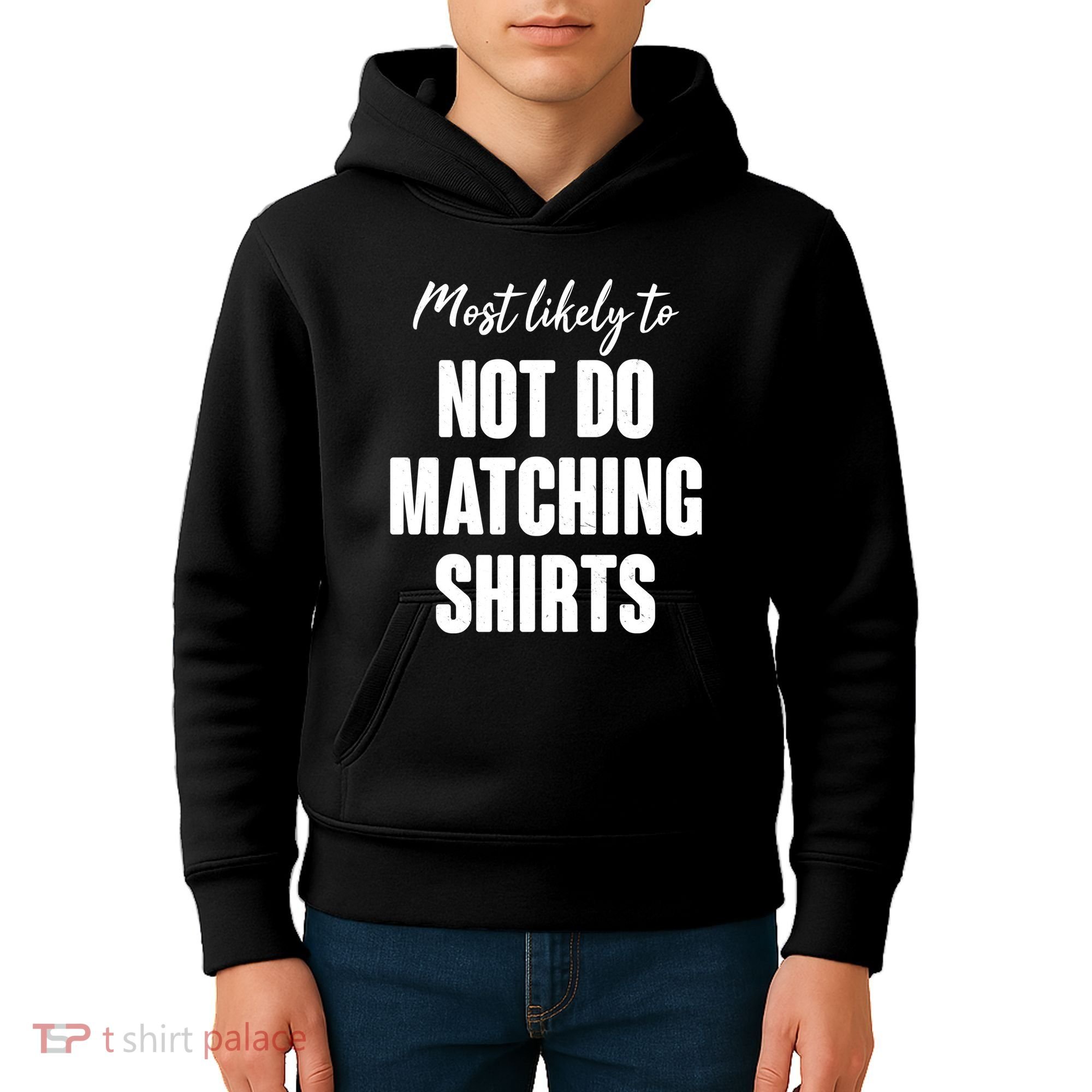 Funny Holiday Most Likely To Not Do Matching Shirts Kids Hoodie