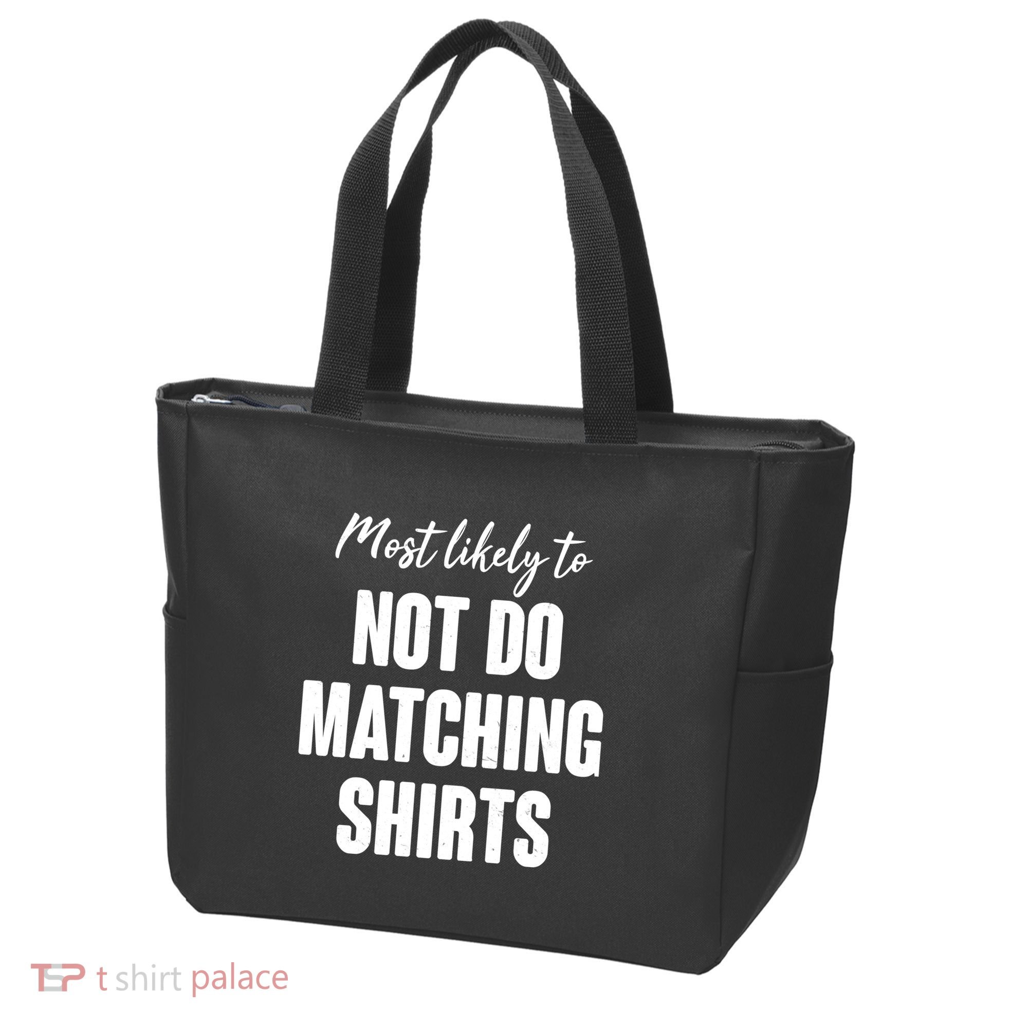Funny Holiday Most Likely To Not Do Matching Shirts Tote Bag