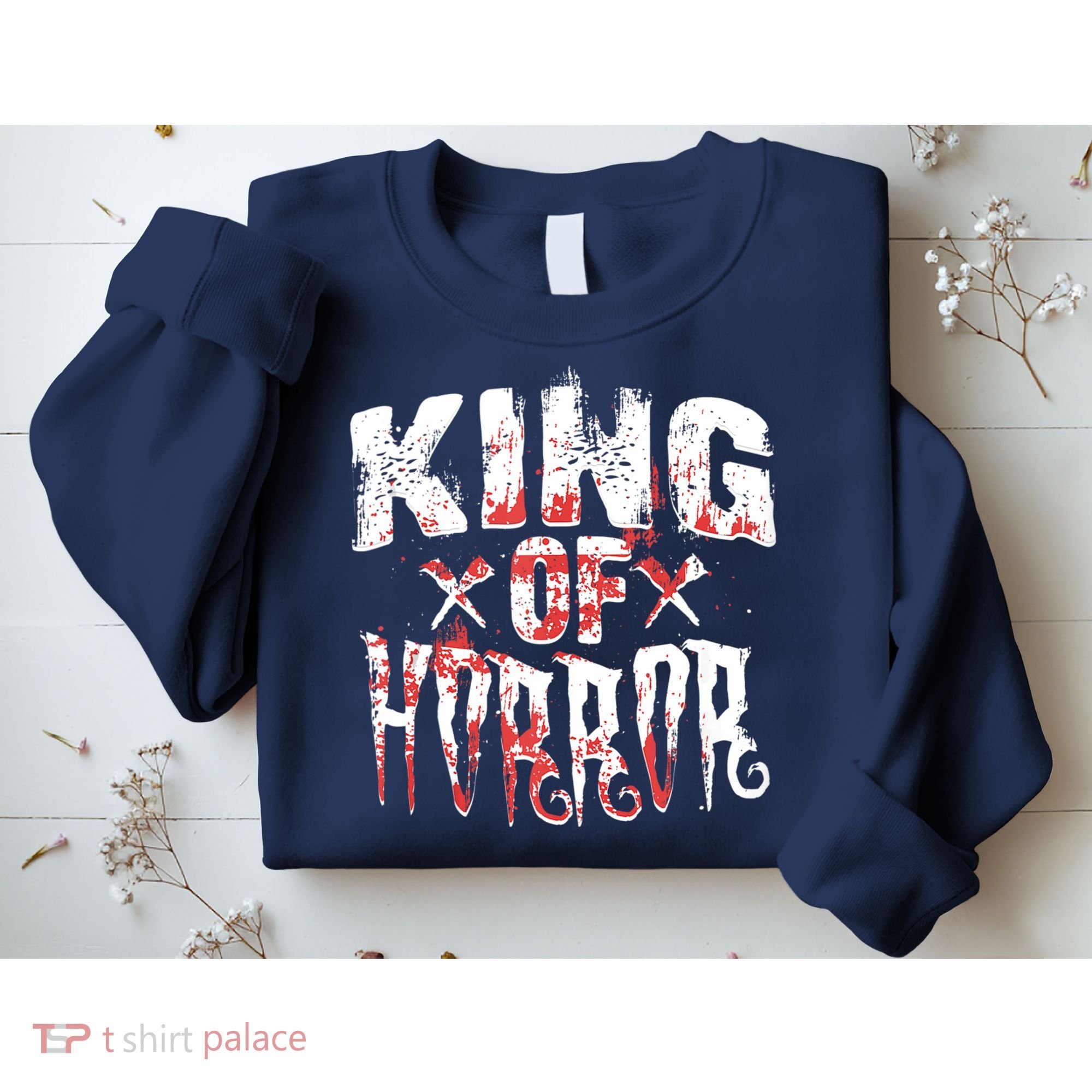 Funny Horror Movie Gift Scary King Of Horror Sweatshirt