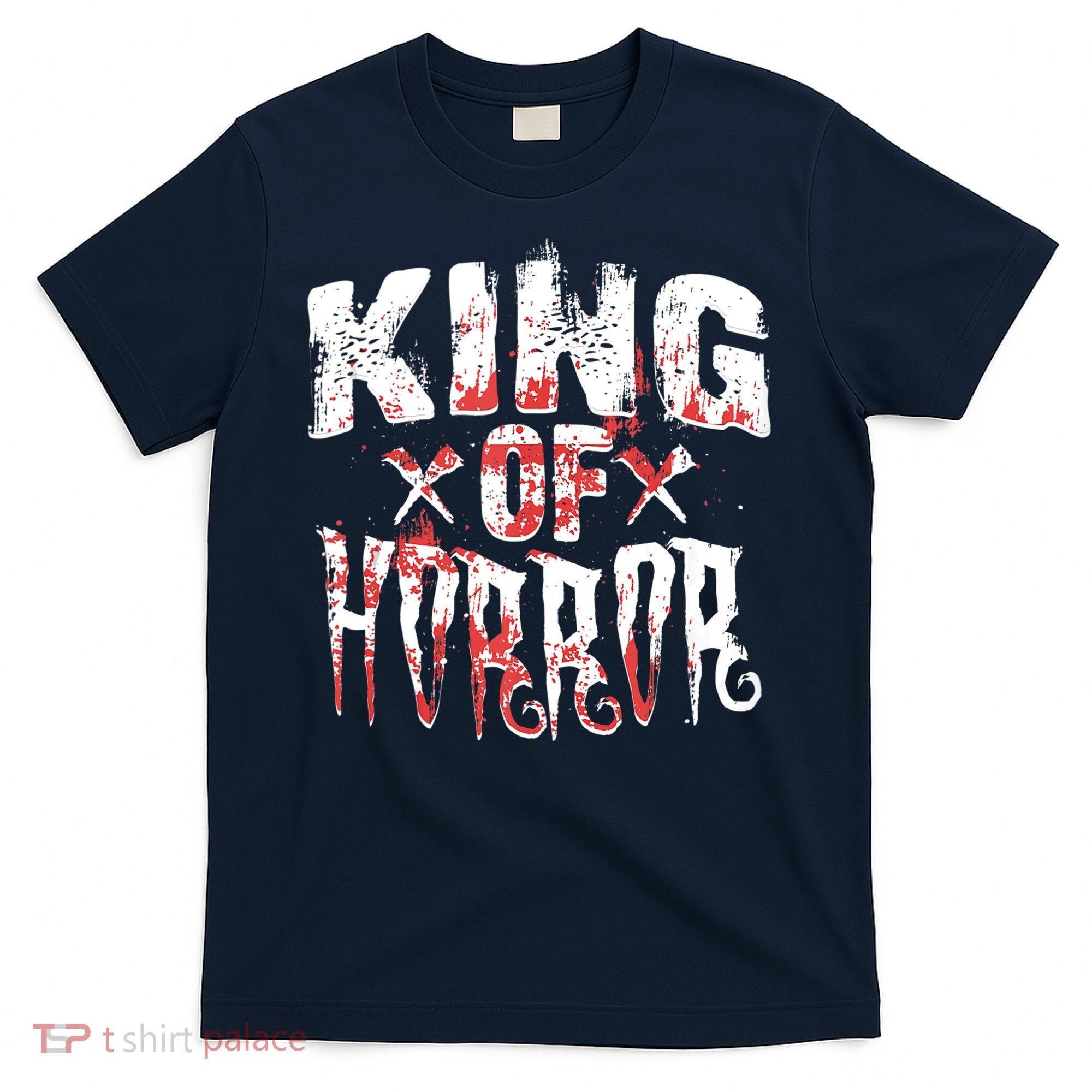 Funny Horror Movie Gift Scary King Of Horror T-Shirt