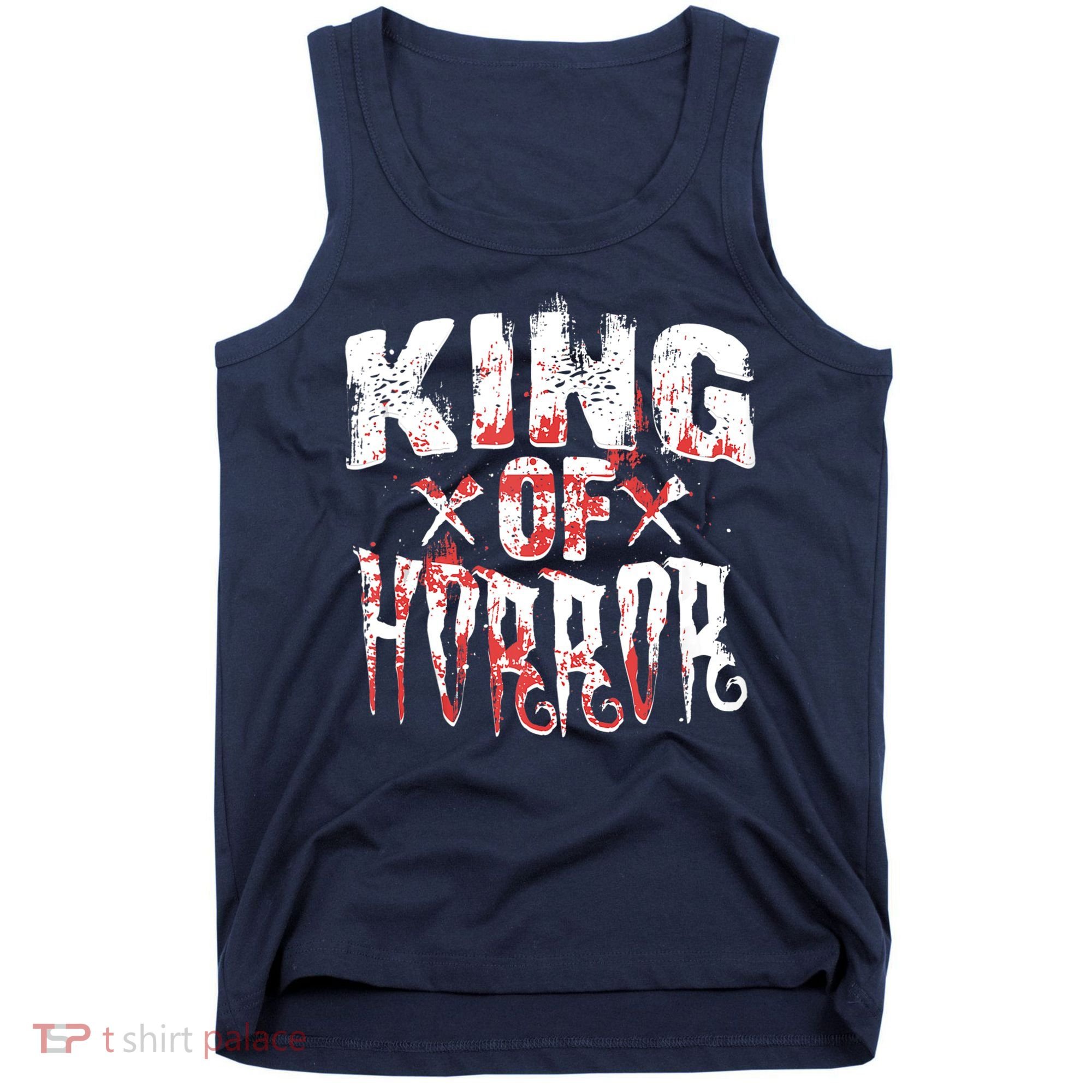 Funny Horror Movie Gift Scary King Of Horror Tank Top