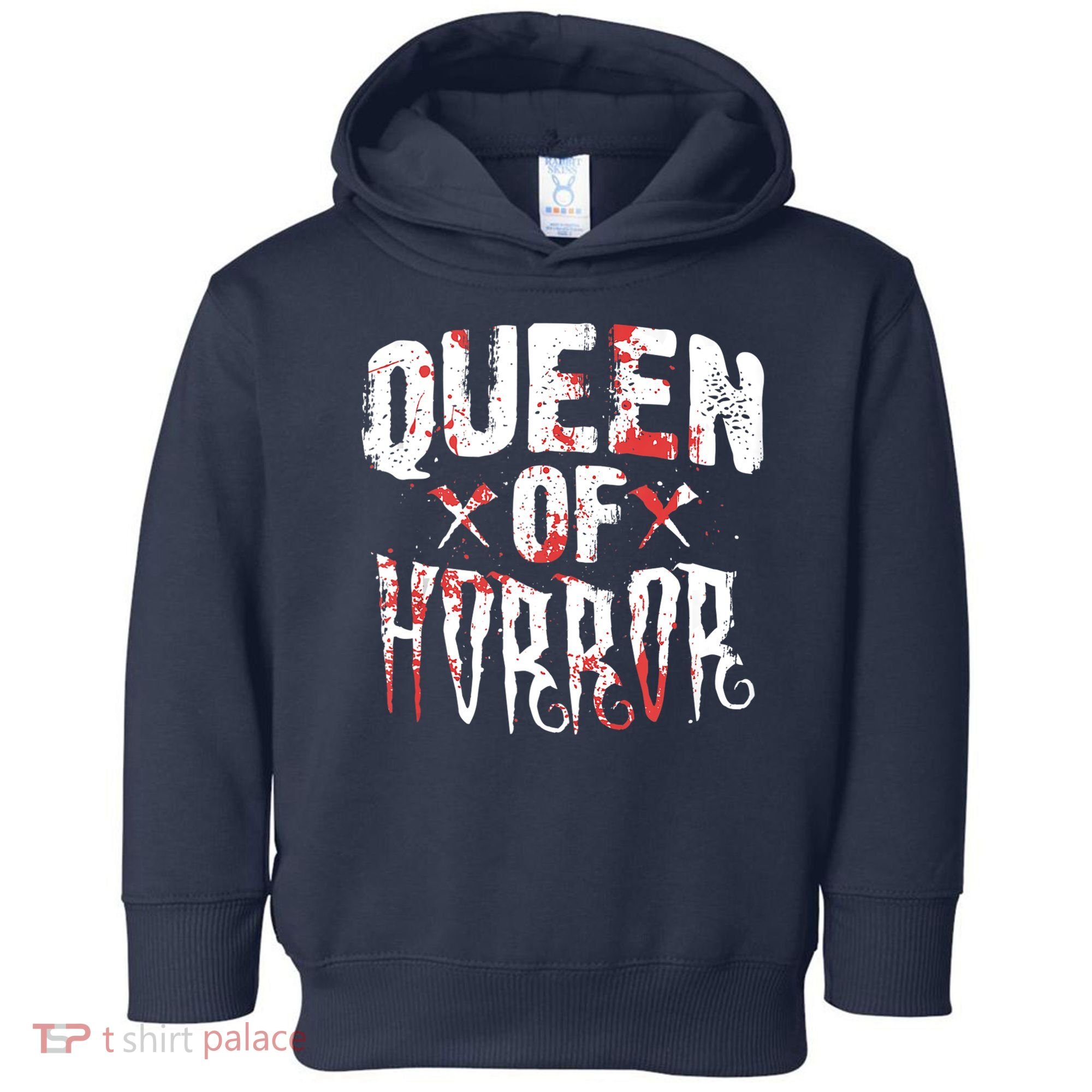 Funny Horror Movie Gift Scary Queen Of Horror Toddler Hoodie
