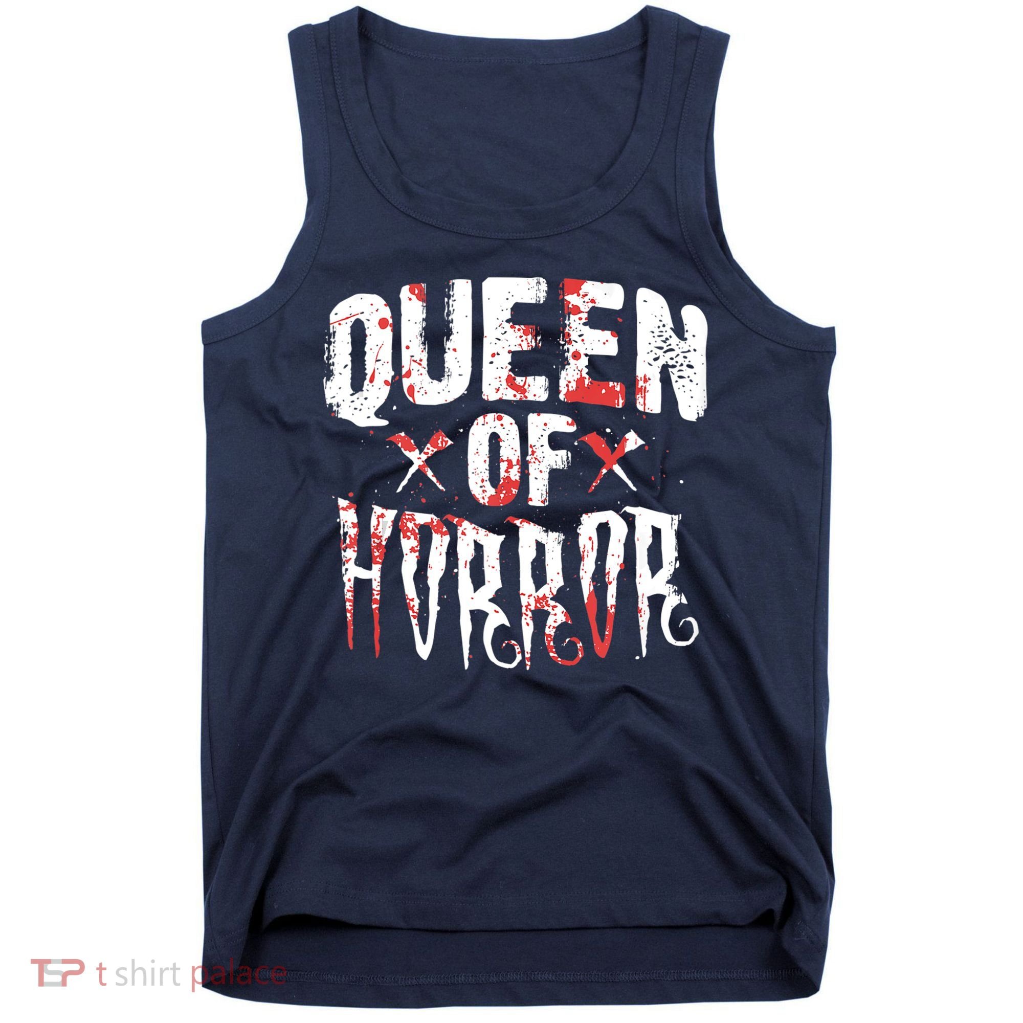 Funny Horror Movie Gift Scary Queen Of Horror Tank Top