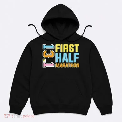 First Half Marathon 131 Trail Runner Training Half Marathon Hoodie