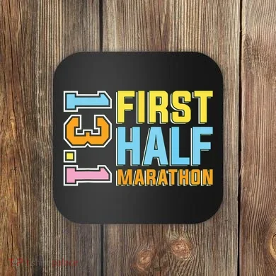 First Half Marathon 131 Trail Runner Training Half Marathon Coaster