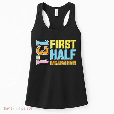 First Half Marathon 131 Trail Runner Training Half Marathon Women's Tank Top