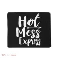 Funny Hot Mess Express Life Status Mousepad thumb 0