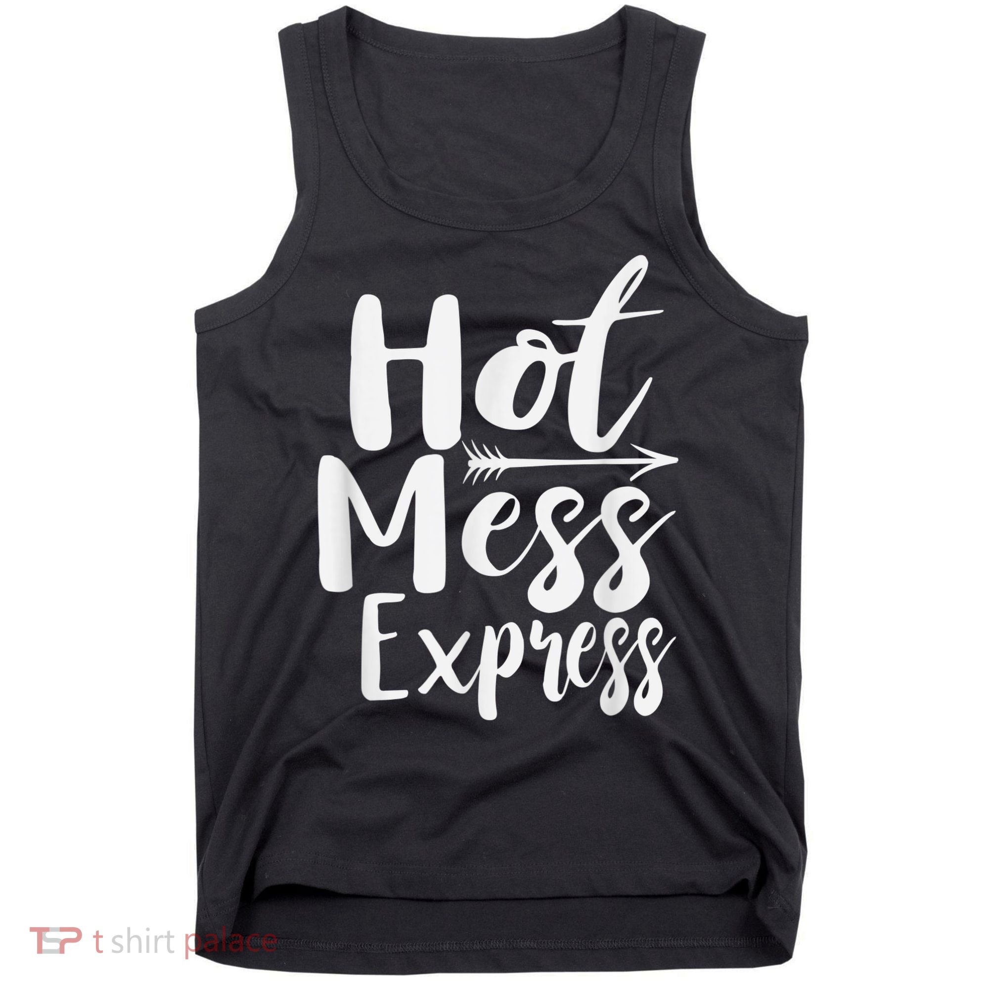 Funny Hot Mess Express Life Status Tank Top