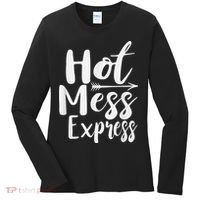 Funny Hot Mess Express Life Status Women's Long Sleeve Shirt thumb 0
