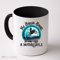 Funny Halloween My Broom Broke So Now I Ride A Motorcycle Coffee Mug thumb 0