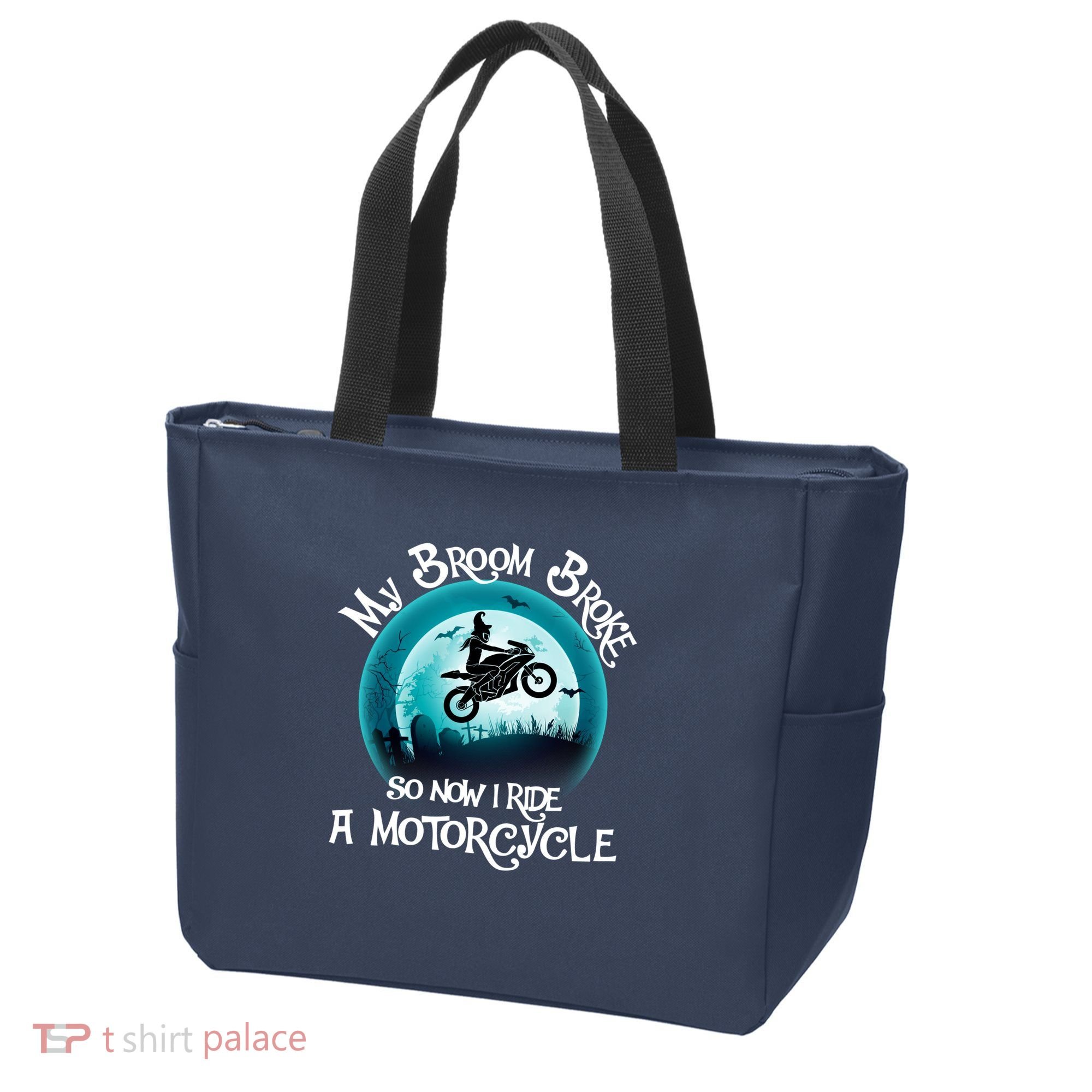 Funny Halloween My Broom Broke So Now I Ride A Motorcycle Tote Bag