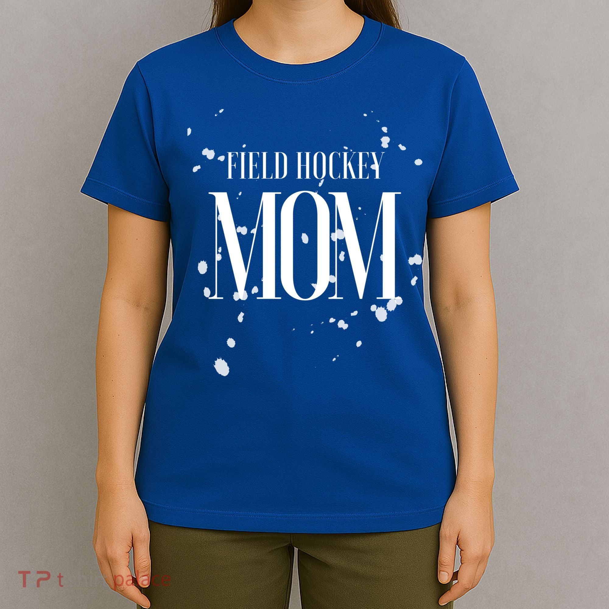 Field Hockey Mom Game Day Team Mama Biggest Fan Proud Parent Gift T-Shirt