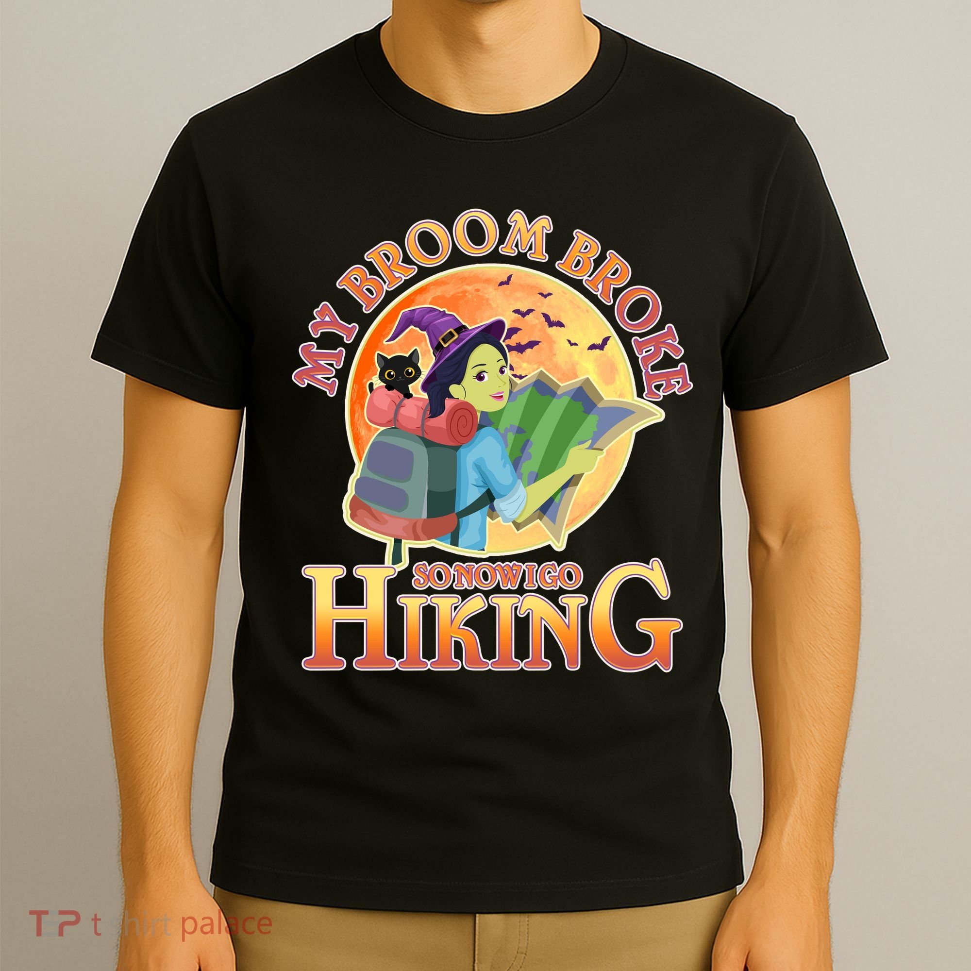 Funny Halloween My Broom Broke So Now I Go Hiking T-Shirt