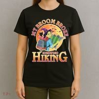 Funny Halloween My Broom Broke So Now I Go Hiking T-Shirt thumb 4