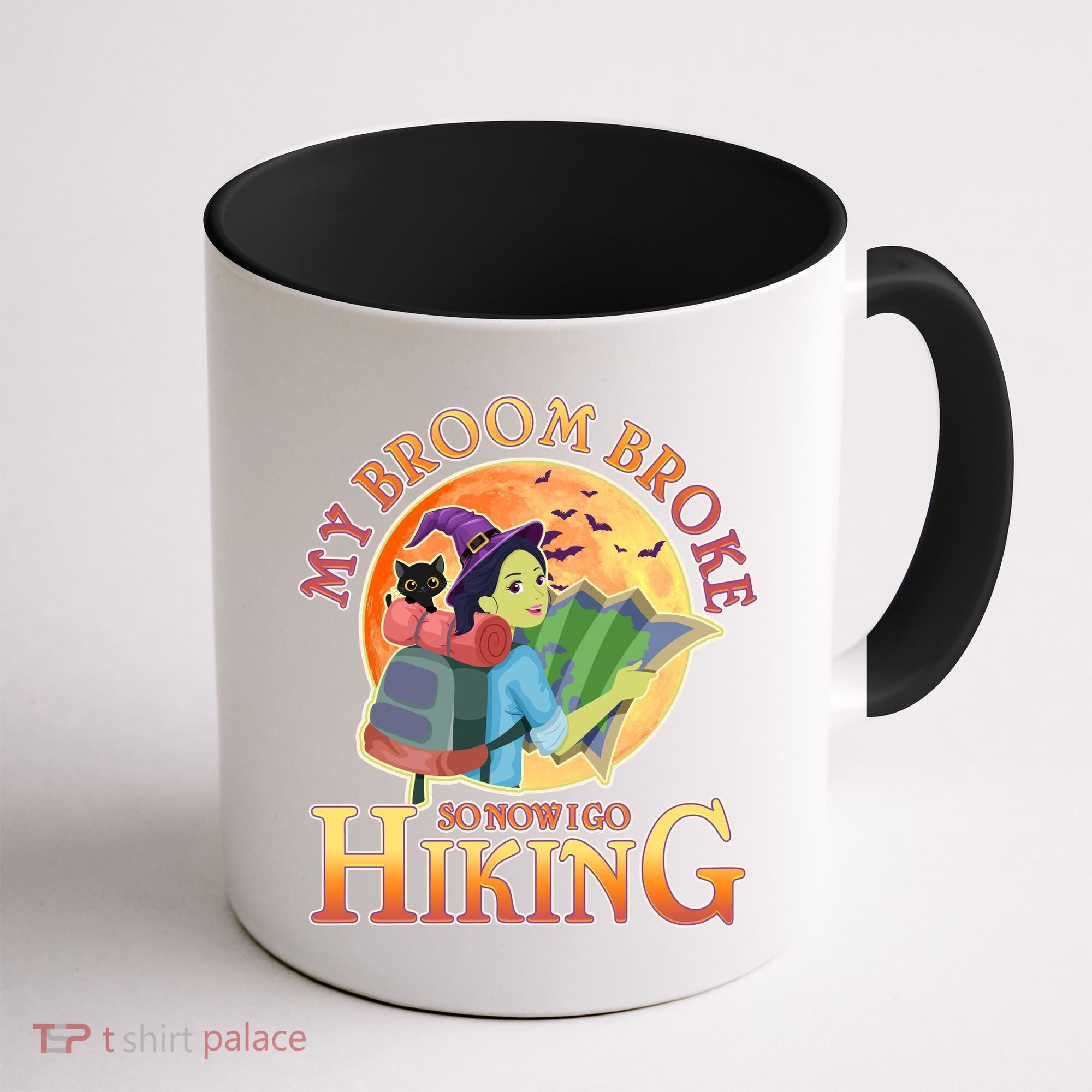Funny Halloween My Broom Broke So Now I Go Hiking Coffee Mug