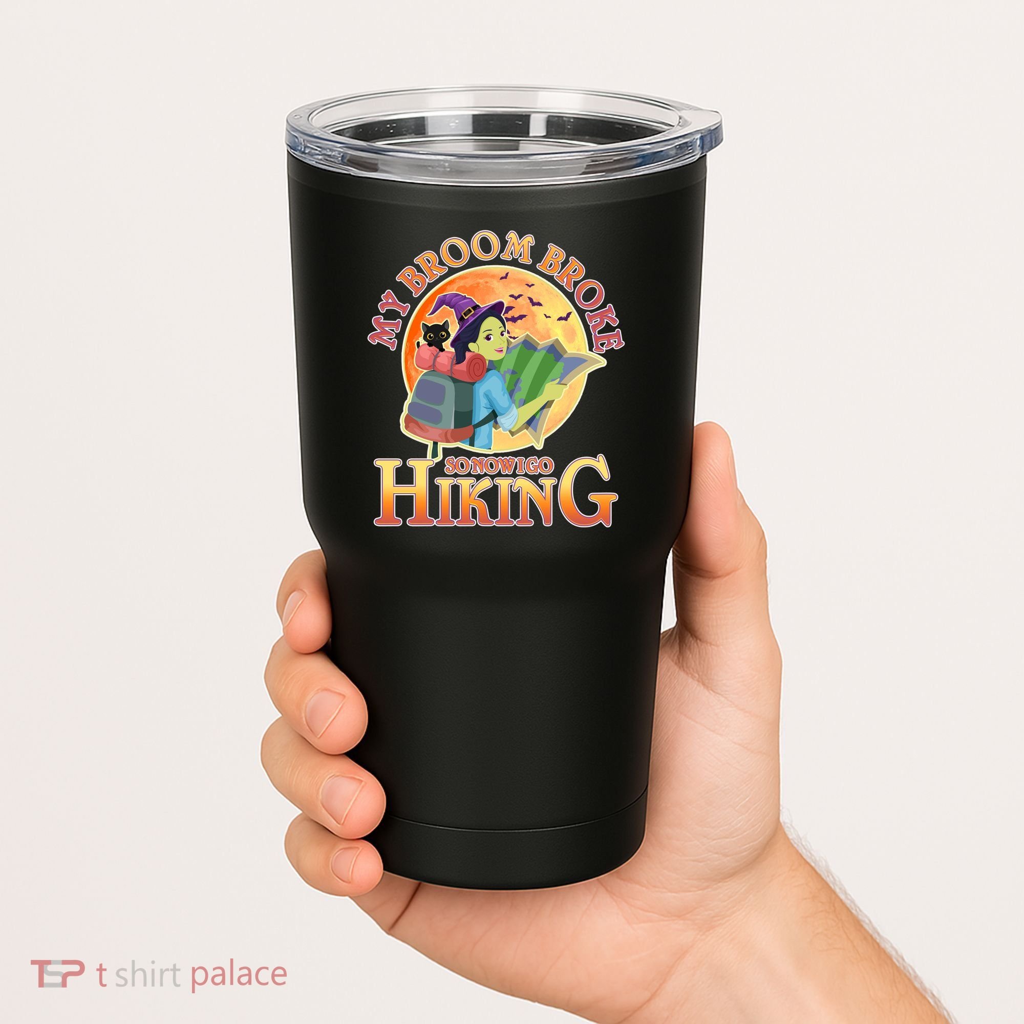 Funny Halloween My Broom Broke So Now I Go Hiking Tumbler