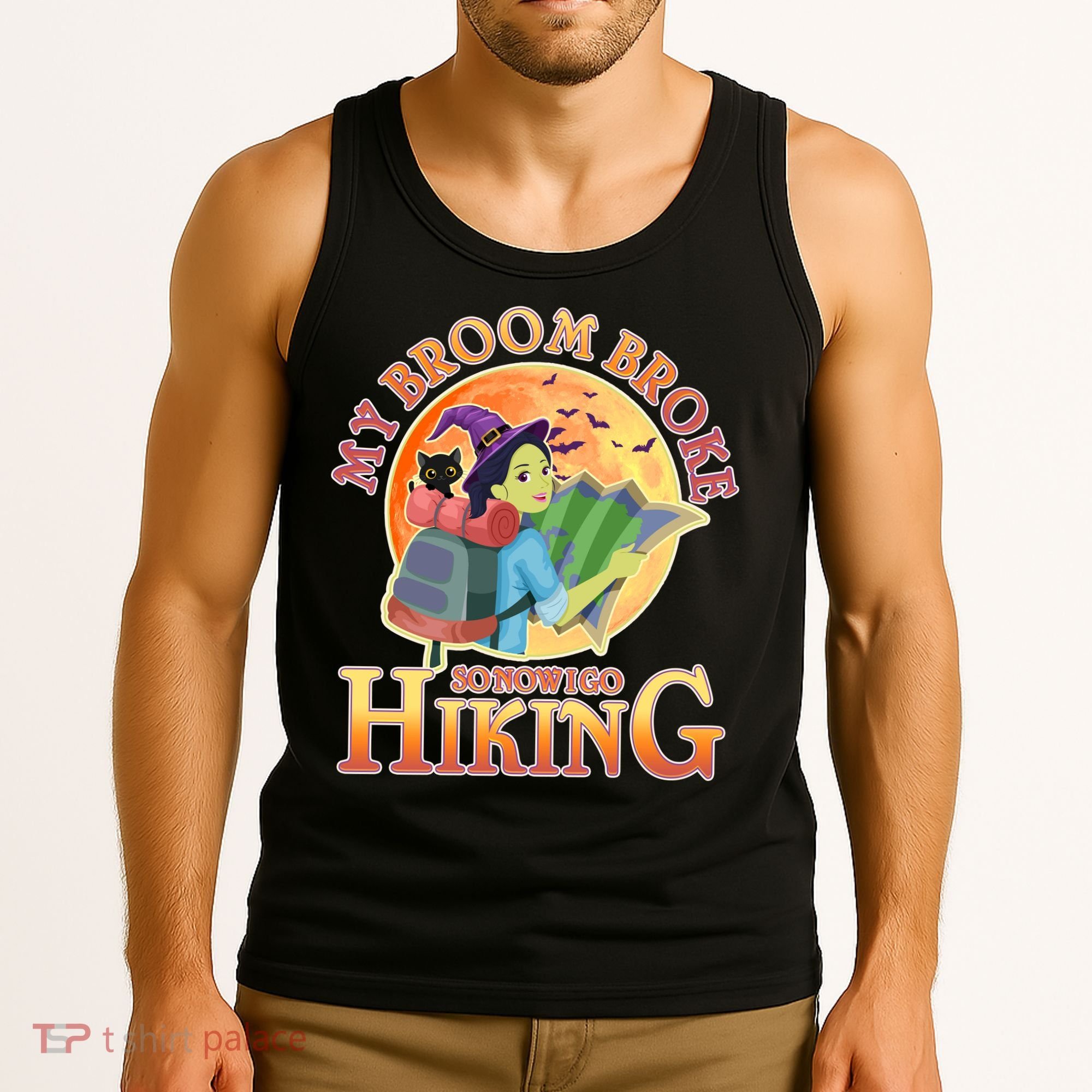 Funny Halloween My Broom Broke So Now I Go Hiking Tank Top