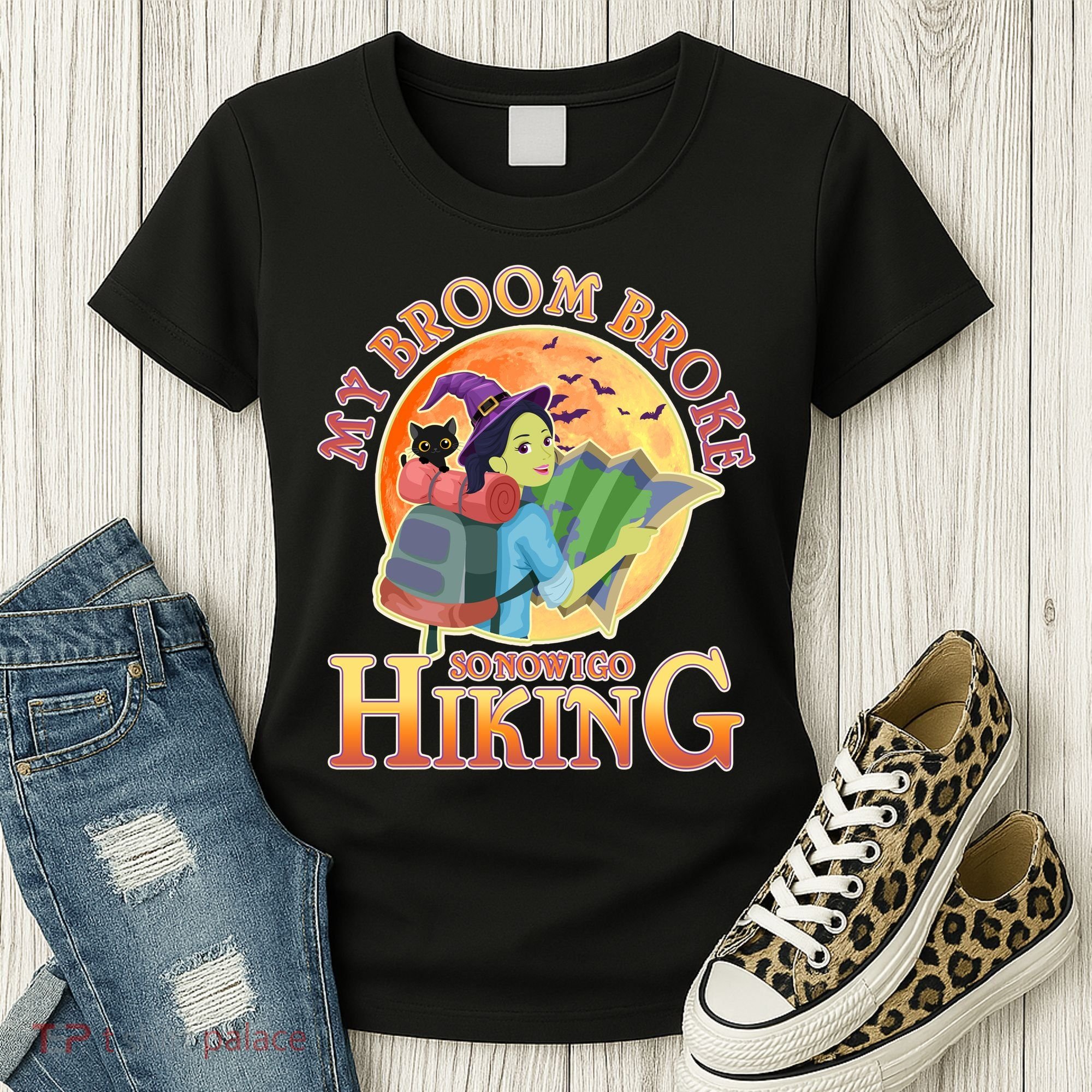 Funny Halloween My Broom Broke So Now I Go Hiking Women's T-Shirt