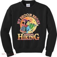 Funny Halloween My Broom Broke So Now I Go Hiking Kids Sweatshirt thumb 0