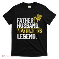 Father Husband Meat Smoker Legend Grilling Dad Meat Smoking T-Shirt thumb 0