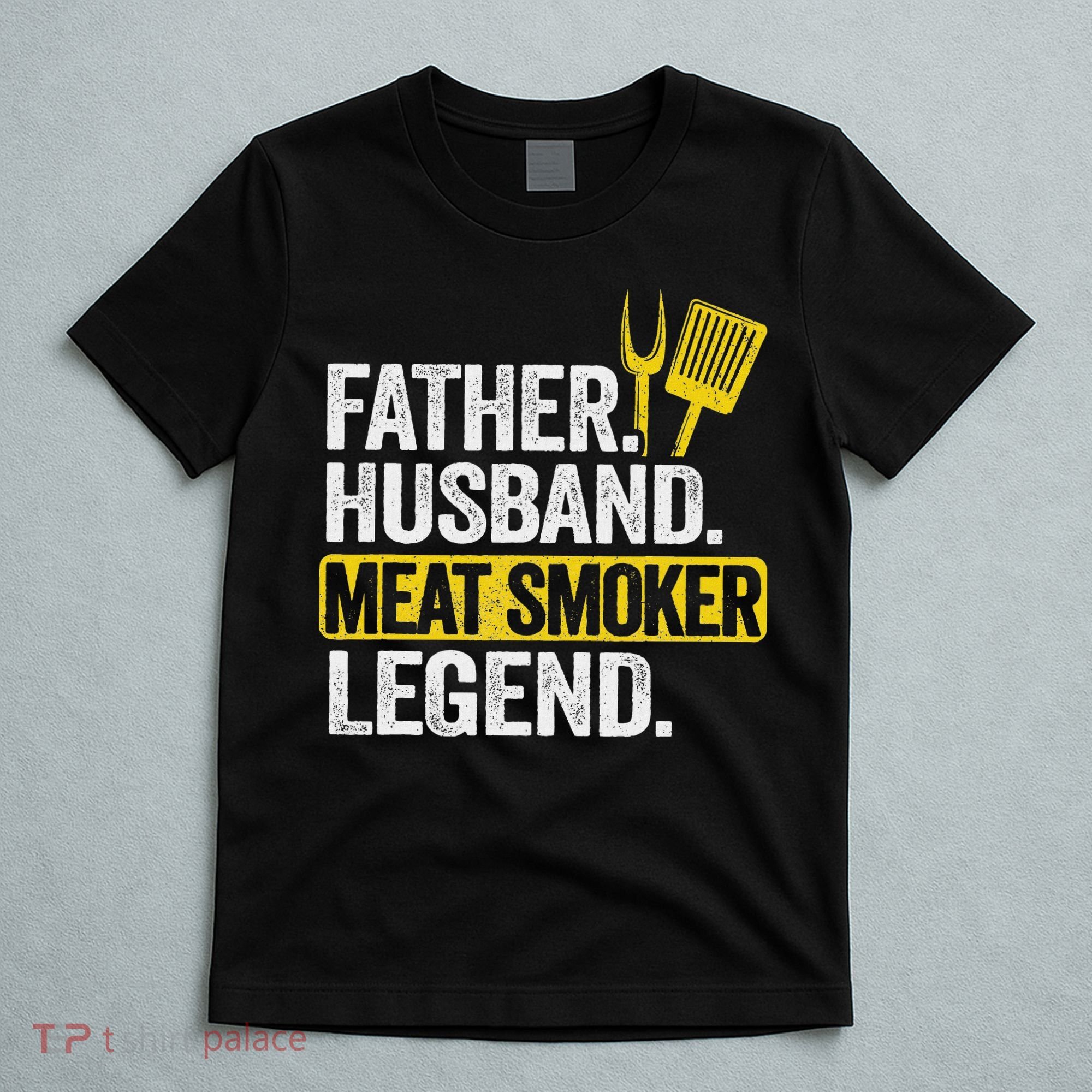 Father Husband Meat Smoker Legend Grilling Dad Meat Smoking T-Shirt